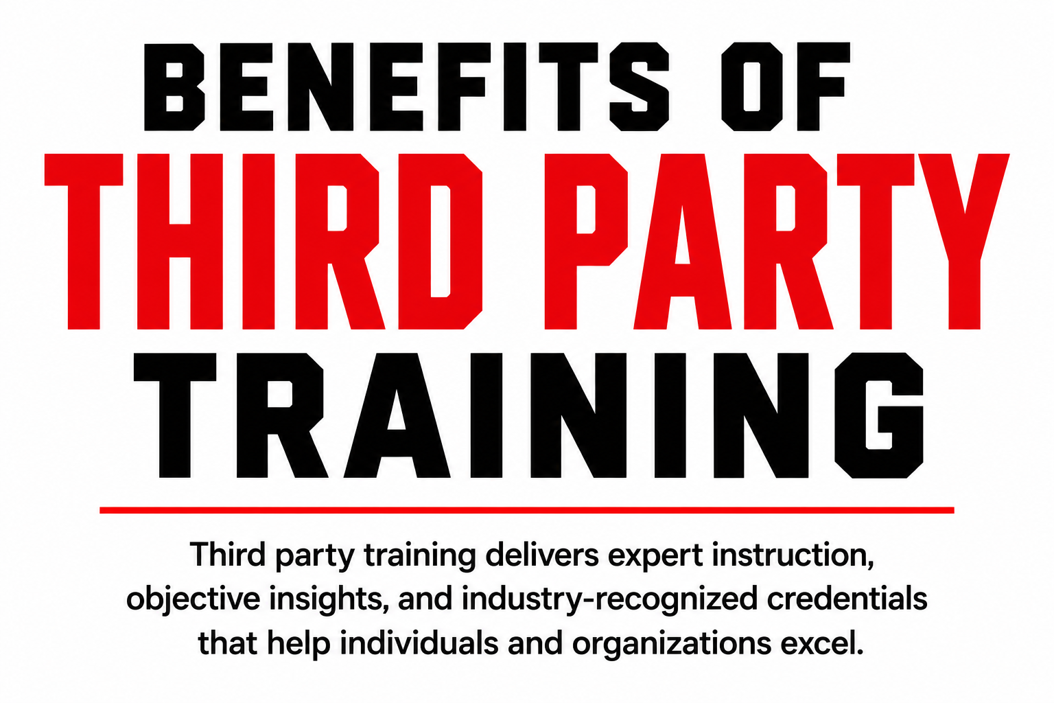 Benefits of third party training